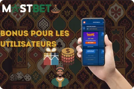 Bonus utilisateurs application Mostbet offres exclusives