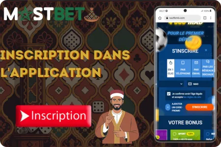 Inscription Mostbet application création compte rapide